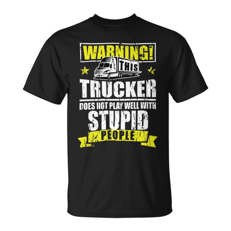 Trucker Trucker Accessories For Truck Driver Motor Lover Trucker__ Unisex T-Shirt