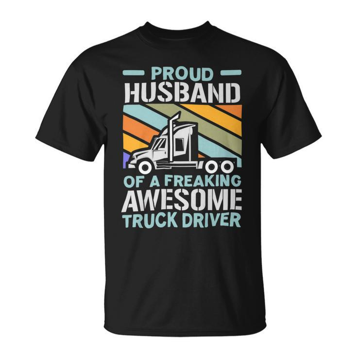 Trucker Trucker Husband Truck Driver Trucker Vehicle Transport Unisex T-Shirt