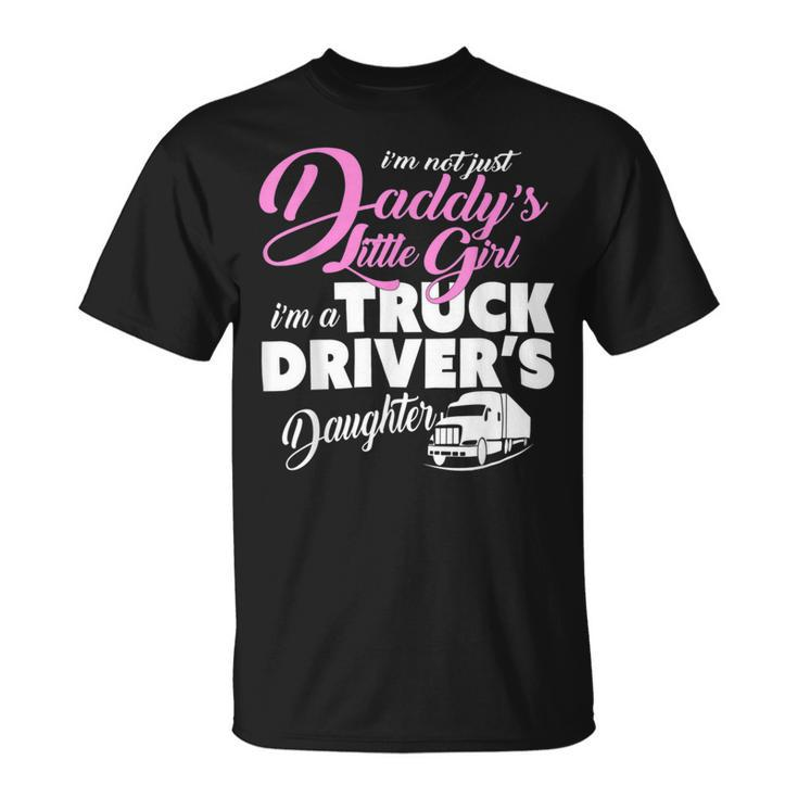 Trucker Trucker Shirts For Children Truck Drivers Daughter T Shirt Unisex T-Shirt
