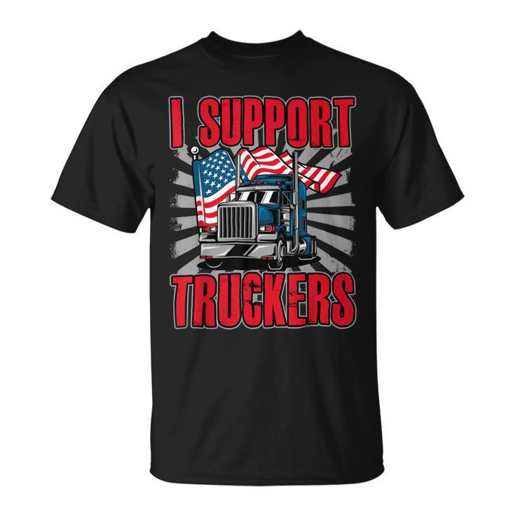 Trucker Trucker Support I Support Truckers Freedom Convoy  Unisex T-Shirt