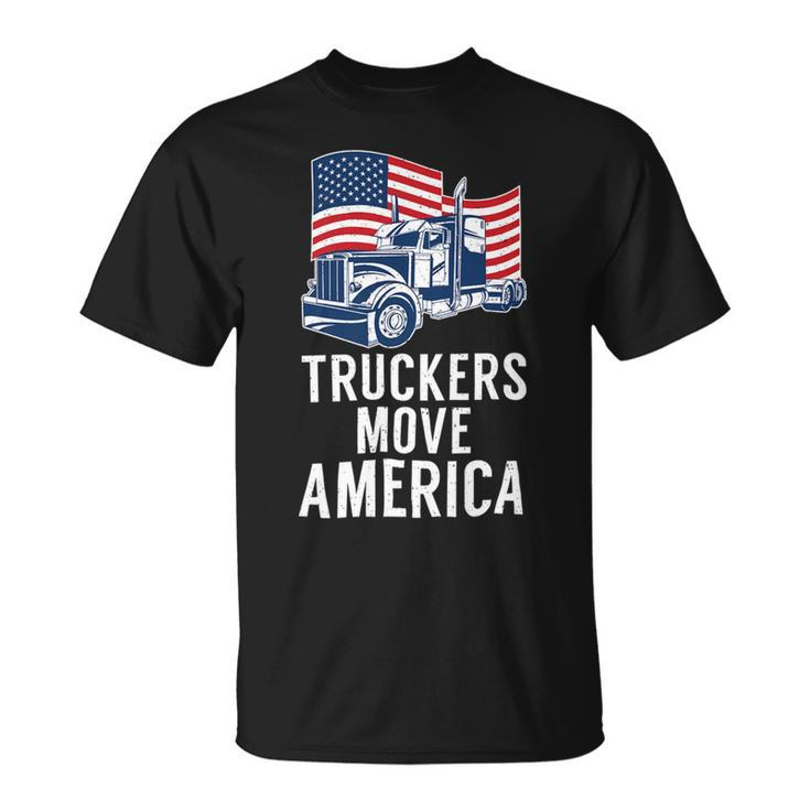 Trucker Truckers Move America Funny American Trucker Truck Driver Unisex T-Shirt