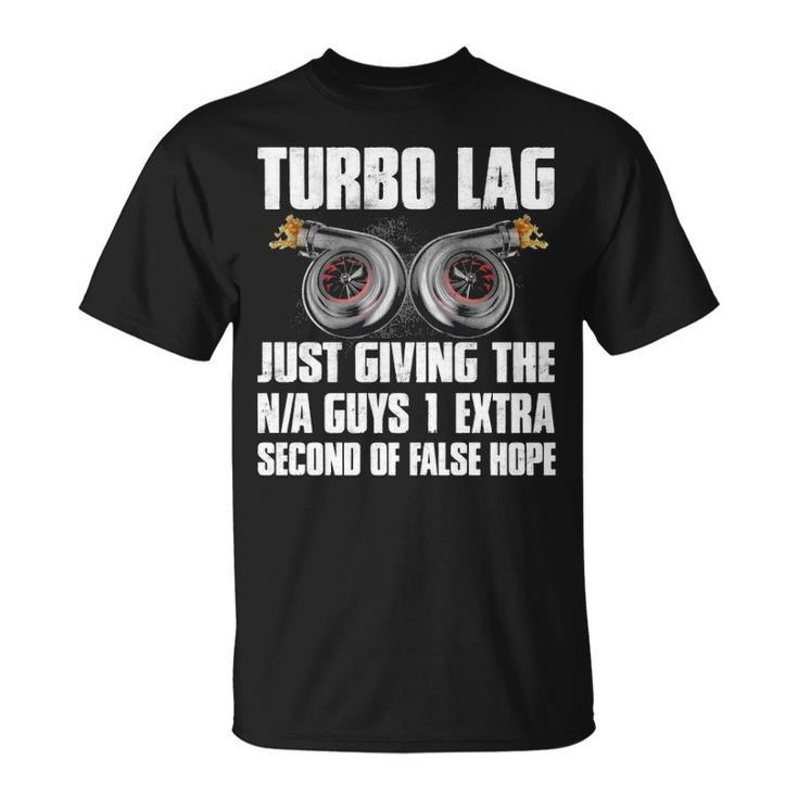 Turbo Lag Unisex T-Shirt