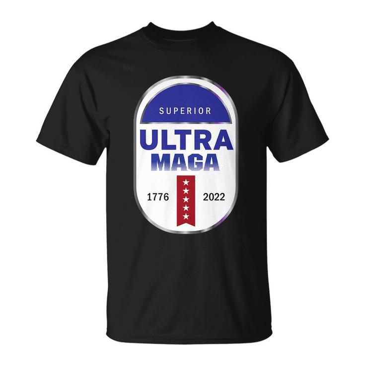 Ultra Maga 1776 2022 Tshirt Unisex T-Shirt