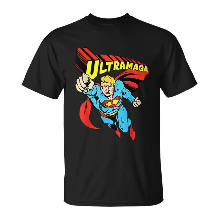 Ultra Maga Shirt Funny Pro Trump Maga Super Ultra Maga 2024 Tshirt Unisex T-Shirt