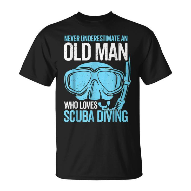 Never Underestimate An Old Man Who Love Scuba Diving For Dad T-shirt