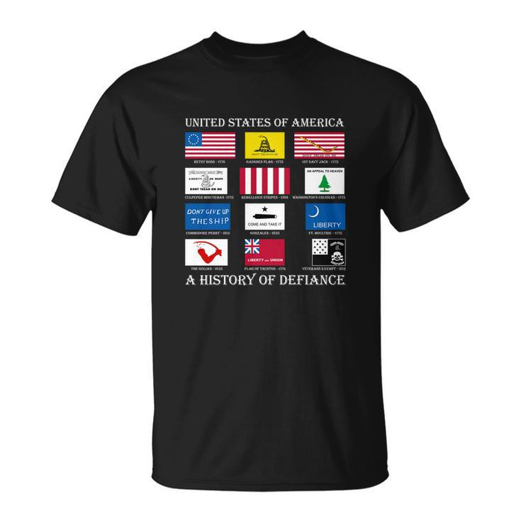 United States Of America History Flags Of Defiance Unisex T-Shirt