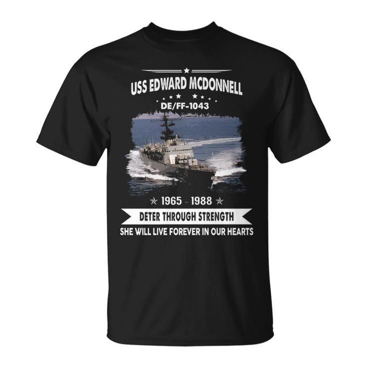 Uss Edward Mcdonnell  Ff 1043 De  Unisex T-Shirt