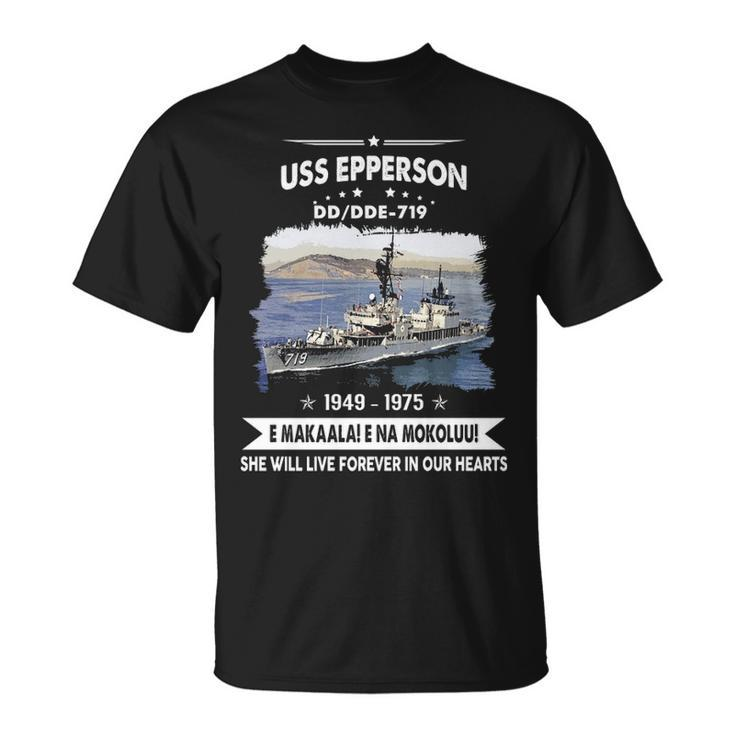 Uss Epperson Dd 719 Dde  Unisex T-Shirt