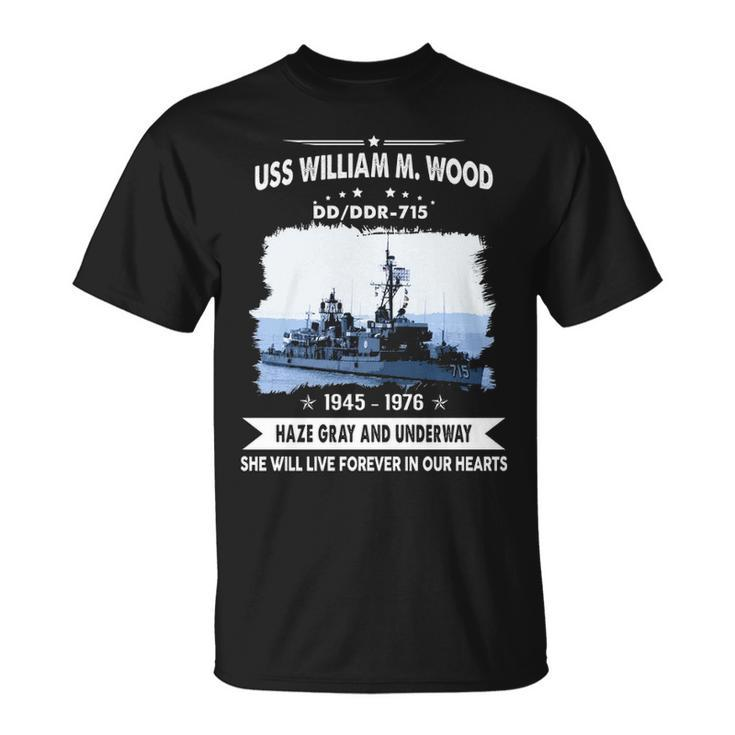 Uss William M Wood Ddr 715 Dd  Unisex T-Shirt