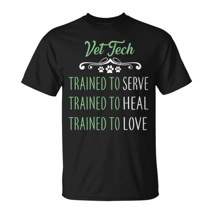 Vet Tech Trained To Serve Heal Love Unisex T-Shirt