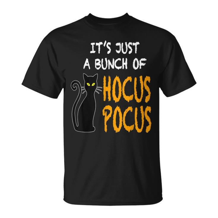 Vintage Halloween Black Cat Its Just A Bunch Of Hocus Pocus  Unisex T-Shirt