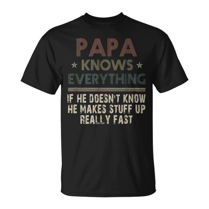 Vintage Papa Know Everything For Fathers Day T-shirt