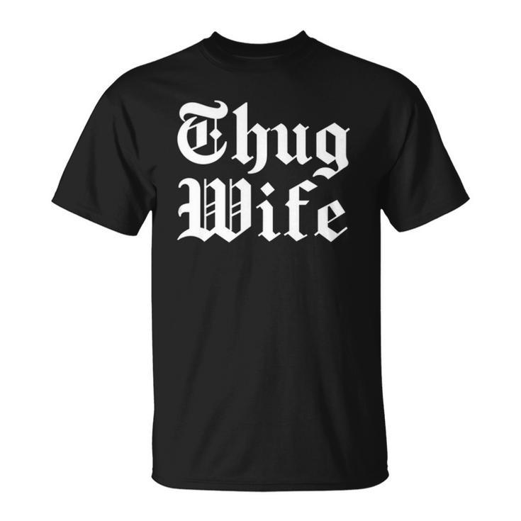 Vintage Thug Wife Tough Mom Gift Women&8217S  Unisex T-Shirt