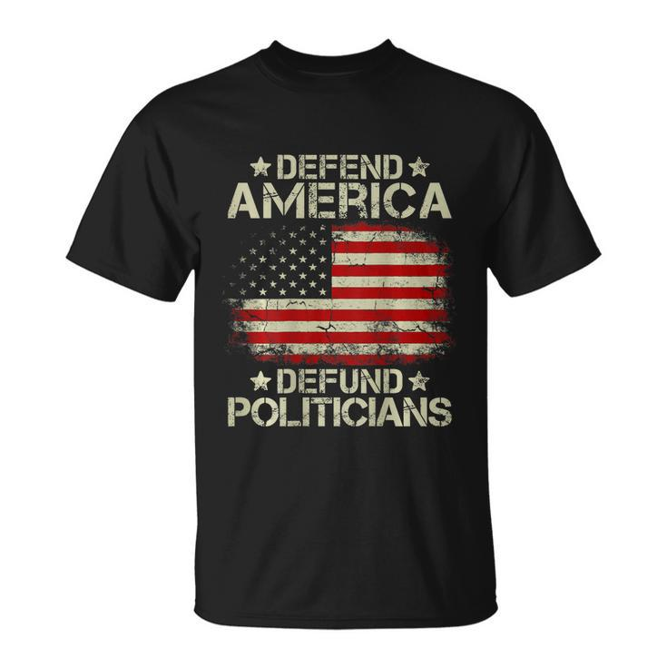 Vintage Usa Flag Defend America Defund Politicians Unisex T-Shirt