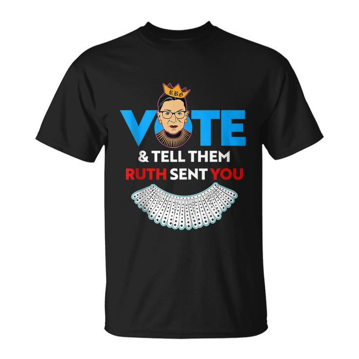 Vote Tell Them Ruth Sent You Dissent Rbg Vote V2 Unisex T-Shirt