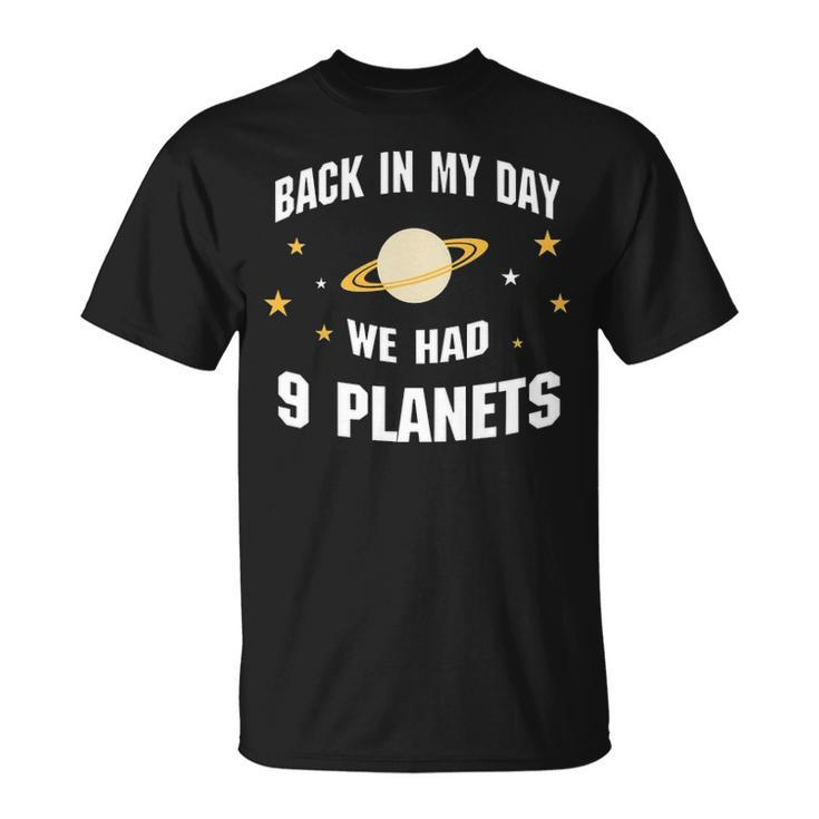 We Had 9 Planets Unisex T-Shirt