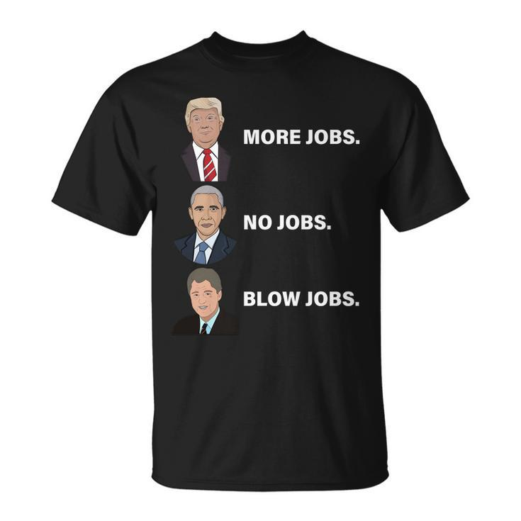 What The Presidents Have Given Us Unisex T-Shirt