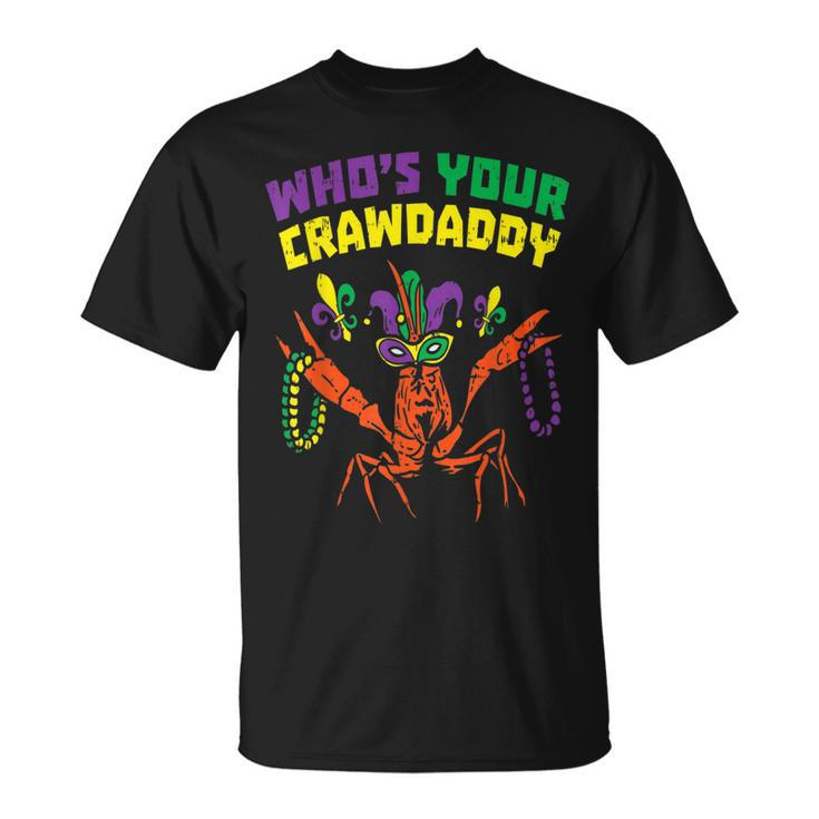Whos Your Crawdaddy Crawfish Jester Beads Mardi Gras T-shirt