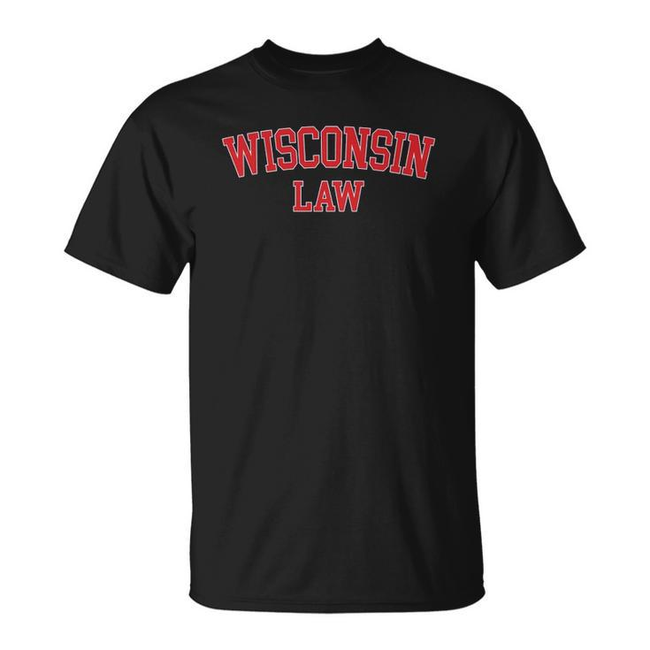 Wisconsin Law Wisconsin Bar Graduate Lawyer College T-shirt