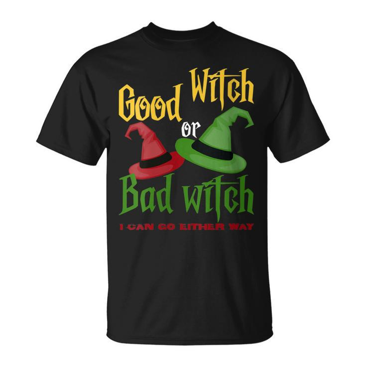 Womens Good Witch Bad Witch I Can Go Either Way Halloween Costume  Unisex T-Shirt