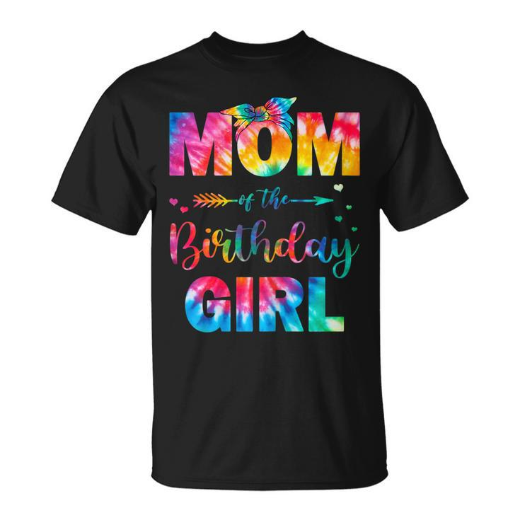 Womens Mom Of The Birthday Girl Mama Mother And Daughter Tie Dye  Unisex T-Shirt
