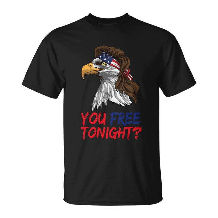 You Free Tonight Bald Eagle Mullet Usa Flag 4Th Of July Gift V3 Unisex T-Shirt