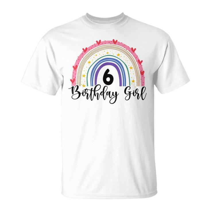 6 Years Old 6Th Birthday Rainbow Birthday For Girls T-shirt