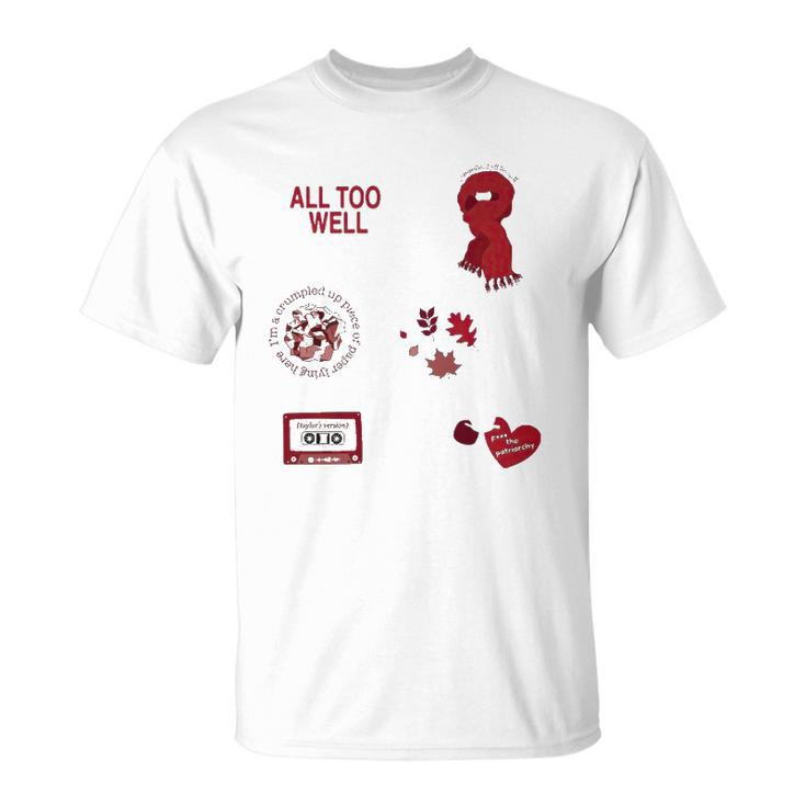 All Too Well Taylor&8217S Sticker Unisex T-Shirt
