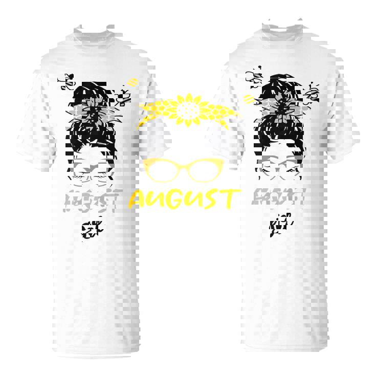 August Girl Birthday Cute Messy Bun Bees T-shirt