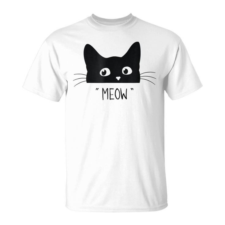 Black Cat Meow Cat Meow Kitty Cats Kitty T-shirt