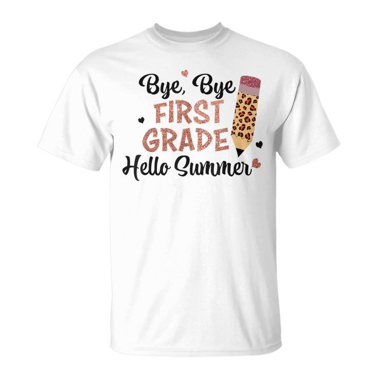 Bye 1St Grade Hello Summer Last Day Of School Girls Kids  Unisex T-Shirt