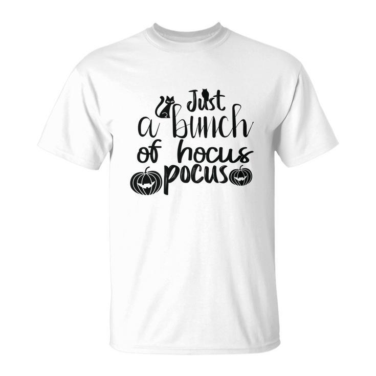 Cat Pumpkin Its Just A Bunch Of Hocus Pocus Halloween Unisex T-Shirt