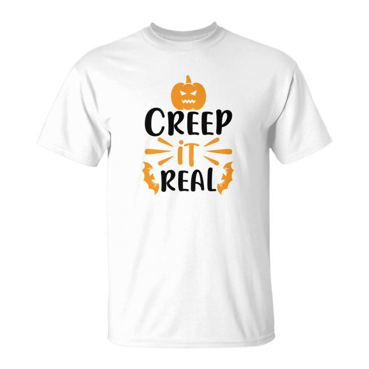 Creep It Real Halloween Occasion Pumpkin Unisex T-Shirt