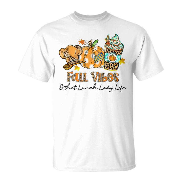 Fall Vibes & That Lunch Lady Life Pumpkin Spice Fall T-shirt