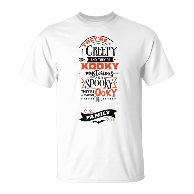 Halloween Trey_Re Creepy And They_Re Kooky Mysterious Black And Orange Men Women T-shirt Graphic Print Casual Unisex Tee