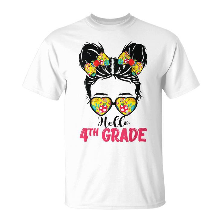 Hello Fourth Grade Messy Bun Girls 4Th Grade Back To School  Unisex T-Shirt