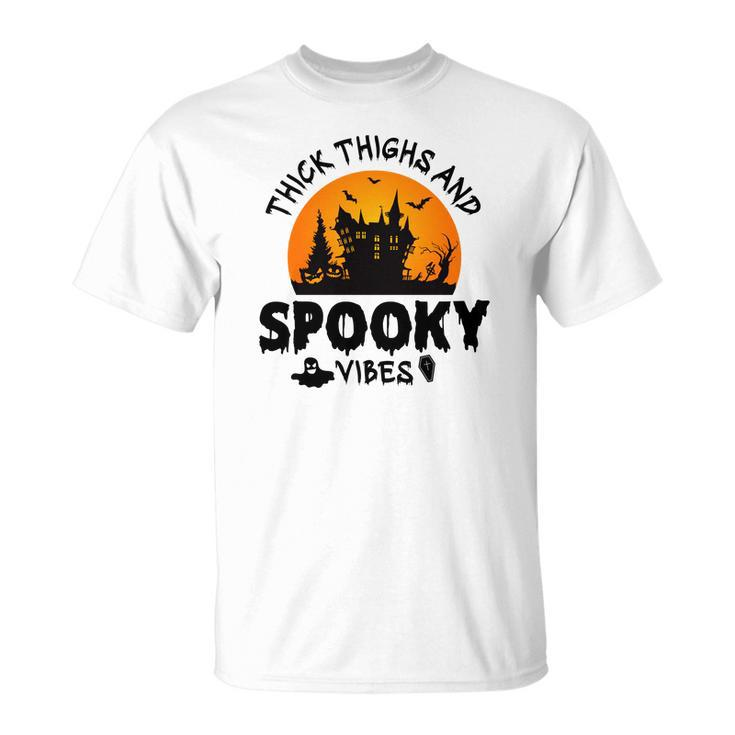 House Night Thick Thights And Spooky Vibes Halloween Unisex T-Shirt