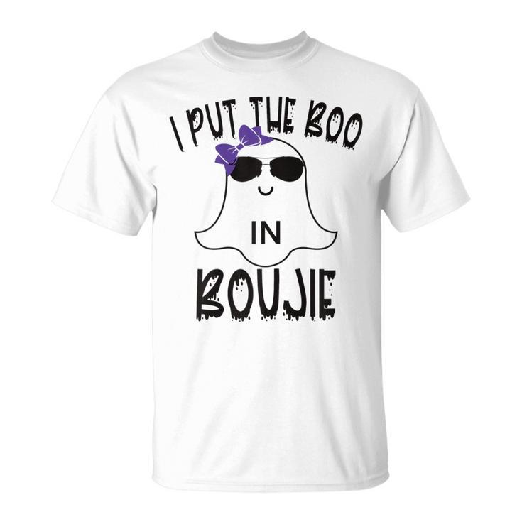 I Put The Boo In Boujie Funny Cute Halloween Costume Boujee  Unisex T-Shirt
