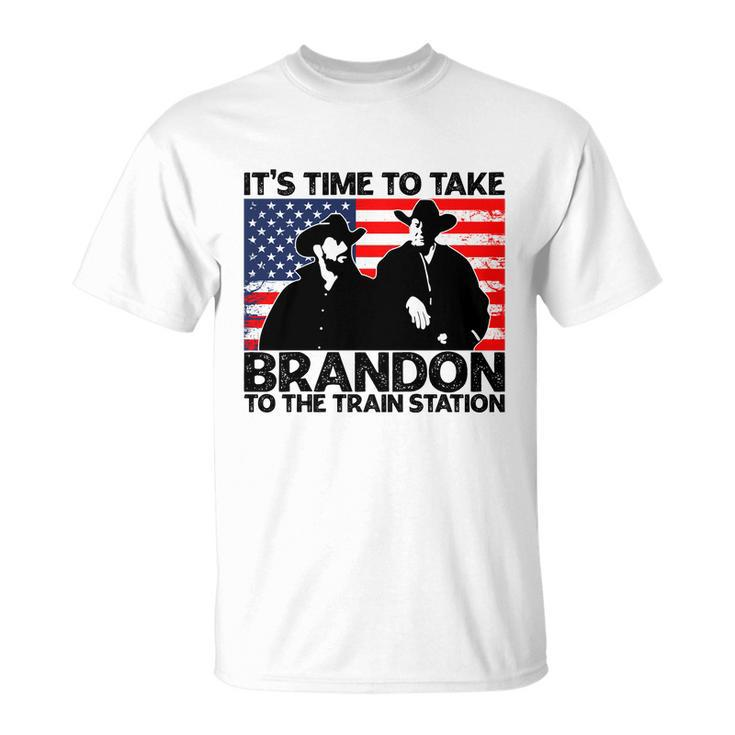 Its Time To Take Brandon To The Train Station America Flag Funny Its Time To Tak Unisex T-Shirt