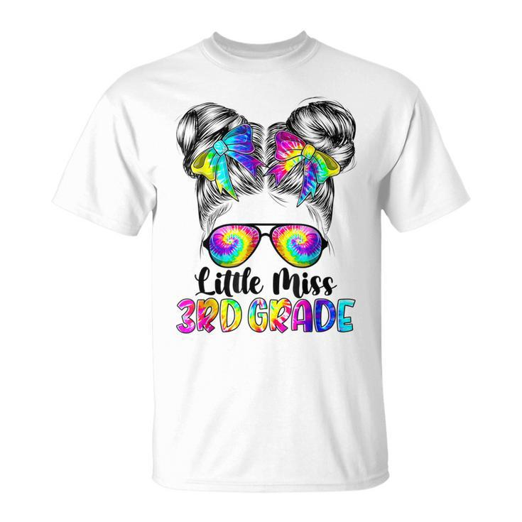 Little Miss 3Rd Grade Messy Bun Girl Back To School Tie Dye T-shirt