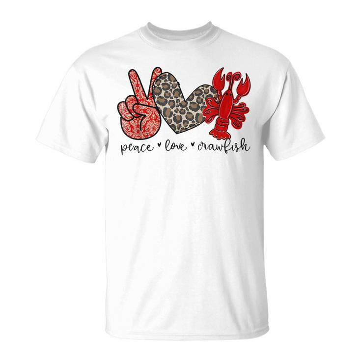 Peace Love Crawfish Cute Leopard And Seafood Lover T-shirt