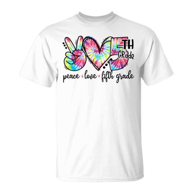 Peace Love Fifth-Grade Tie-Dye Back To School Outfits T-shirt