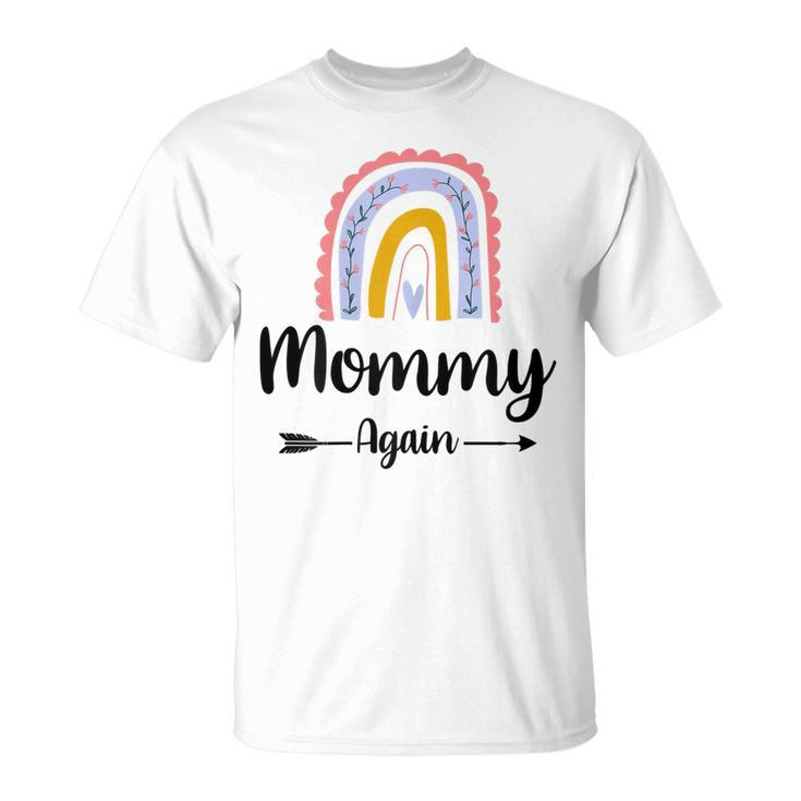 Soon To Be Mommy Again Rainbow Graphic Baby Announcement T-shirt