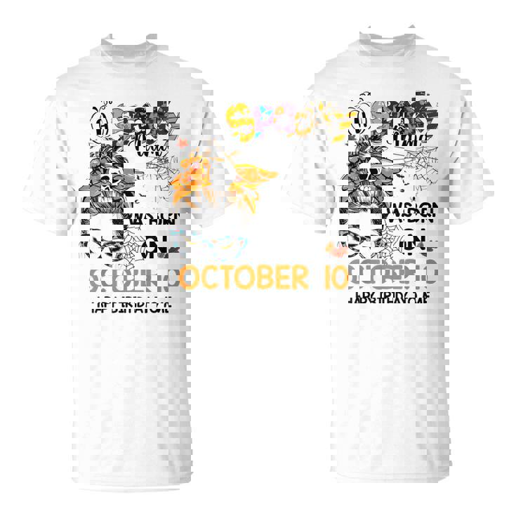 Spooky Mama Born On October 10Th Birthday Bun Hair Halloween  Unisex T-Shirt
