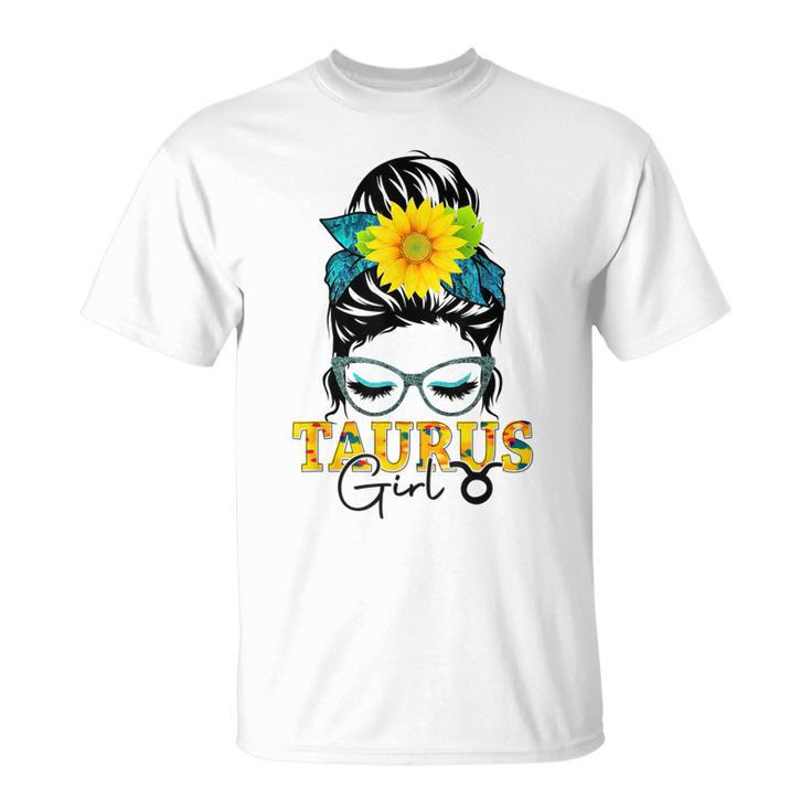 Taurus Girl Birthday Messy Bun Hair Sunflower  Unisex T-Shirt