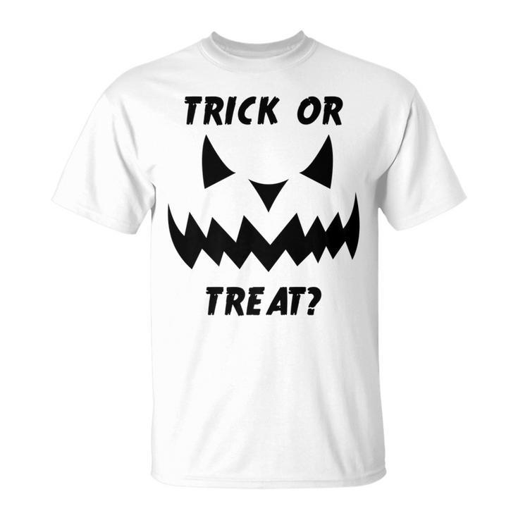 Trick Or Treat With A Jack O Lantern Pumpkin Halloween   Unisex T-Shirt