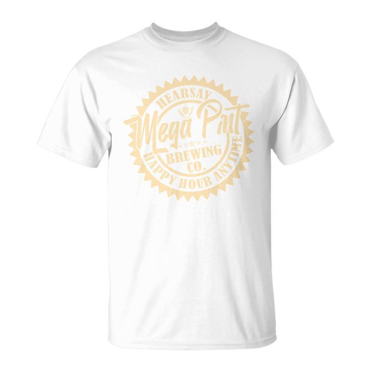 Vintage Hearsay Mega Pint Brewing Co Happy Hour Anytime Emblem Unisex T-Shirt