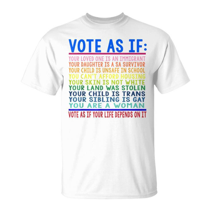 Vote As If Your Loved One Is An Immigrant Lgbt T-shirt
