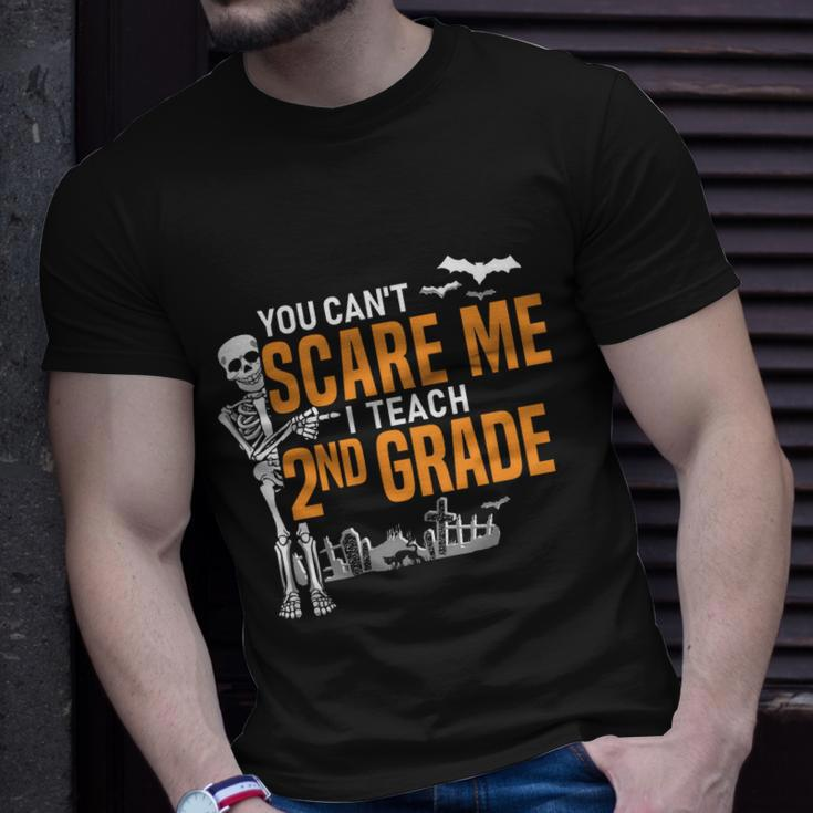 2Nd Grade Teacher Halloween Cool Gift You Cant Scare Me Gift Unisex T-Shirt Gifts for Him