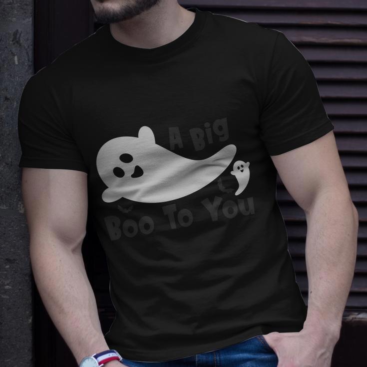 A Big Boo To You Ghost Boo Halloween Quote Unisex T-Shirt Gifts for Him